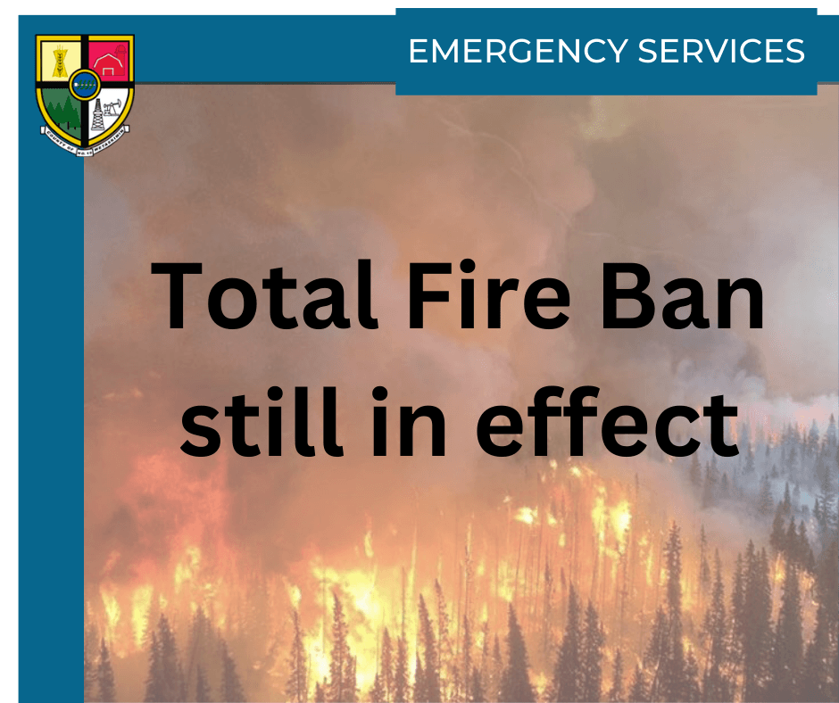 Total Fire Ban still in effect