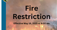 Fire Restriction May 16/25